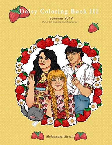 Daisy Coloring Book III: Summer 2019 (Daisy Chinchilla Coloring Books, Band 3) Novels & Short Stories