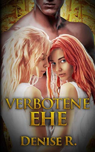 Verbotene Ehe: Ein Abenteuer aus spätmaleyanischer Zeit (Die Kemerelle Saga) Eroticism
