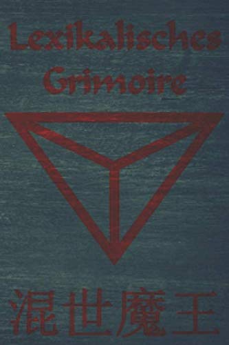 Lexikalisches Grimoire: Esoterische Grundlagen für Magier Religion & Esotericism