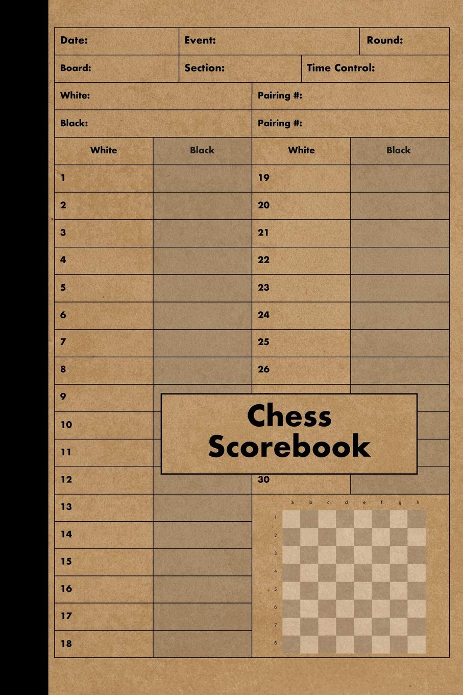 Chess Scorebook: 100 Games - Chess Workbook - Notation Scoresheets to Log Scores, Matches, Tournaments and Results - Score Pad Leisure & Fun