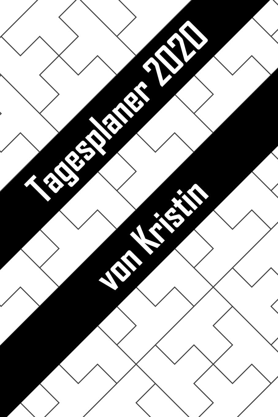 Tagesplaner 2020 von Kristin: Personalisierter Kalender für 2020 mit deinem Vornamen Books