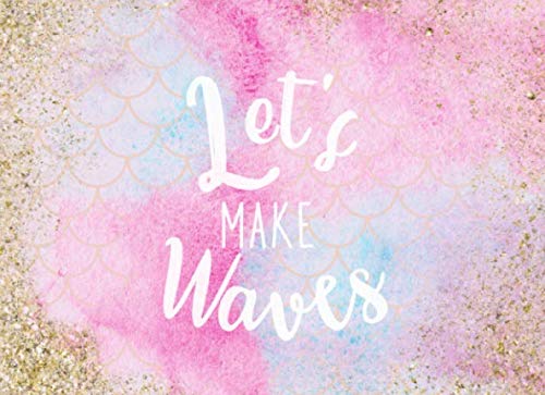 Let's Make Waves: Mermaid Themed Guest Book | For Weddings, Showers and Birthday Parties | 250 guests and their messages Learning & Reference
