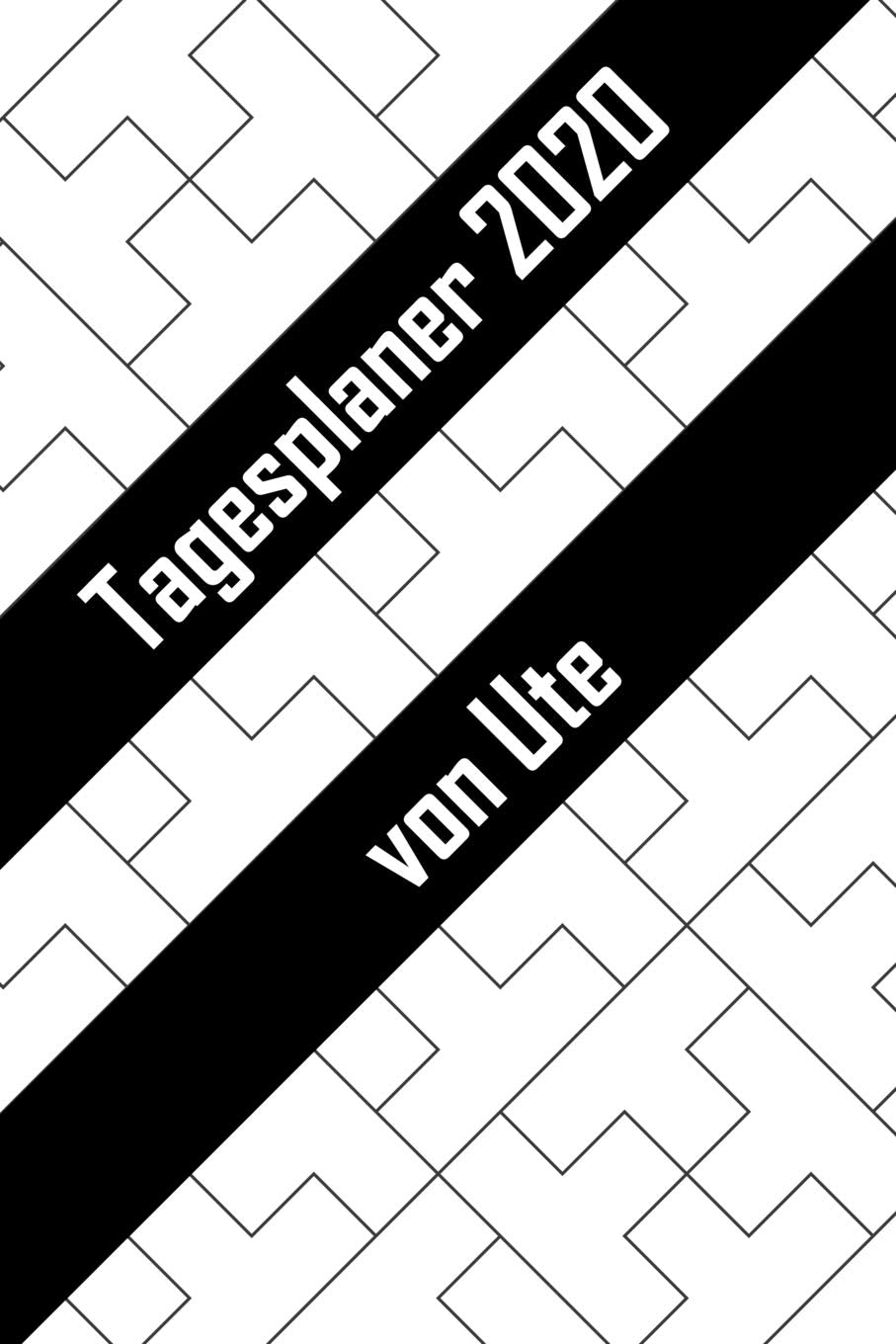 Tagesplaner 2020 von Ute: Personalisierter Kalender für 2020 mit deinem Vornamen Books