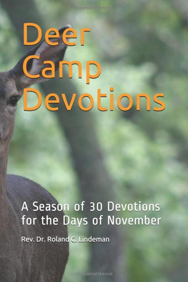 Deer Camp Devotions: A Season of 30 Devotions for the Days of November Leisure & Fun