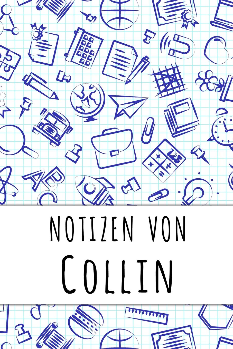 Notizen von Collin: Kariertes Notizbuch mit 5x5 Karomuster für deinen personalisierten Vornamen book