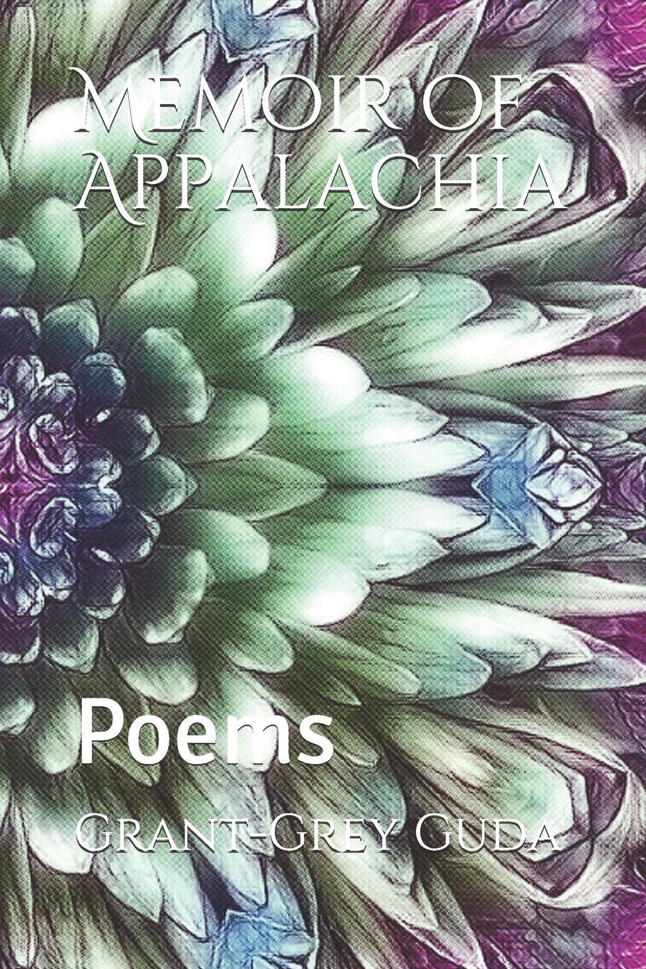 Memoir of Appalachia: Poems Poetry