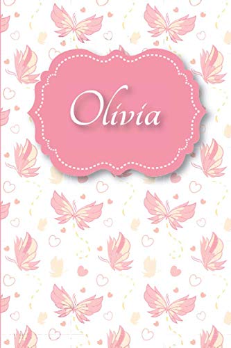 Olivia's Notebook & Journal (Pink Butterfly Theme): Personalized With Name Wide Ruled Composition Writing Book for Teen Girls and Women (6 x 9) Books