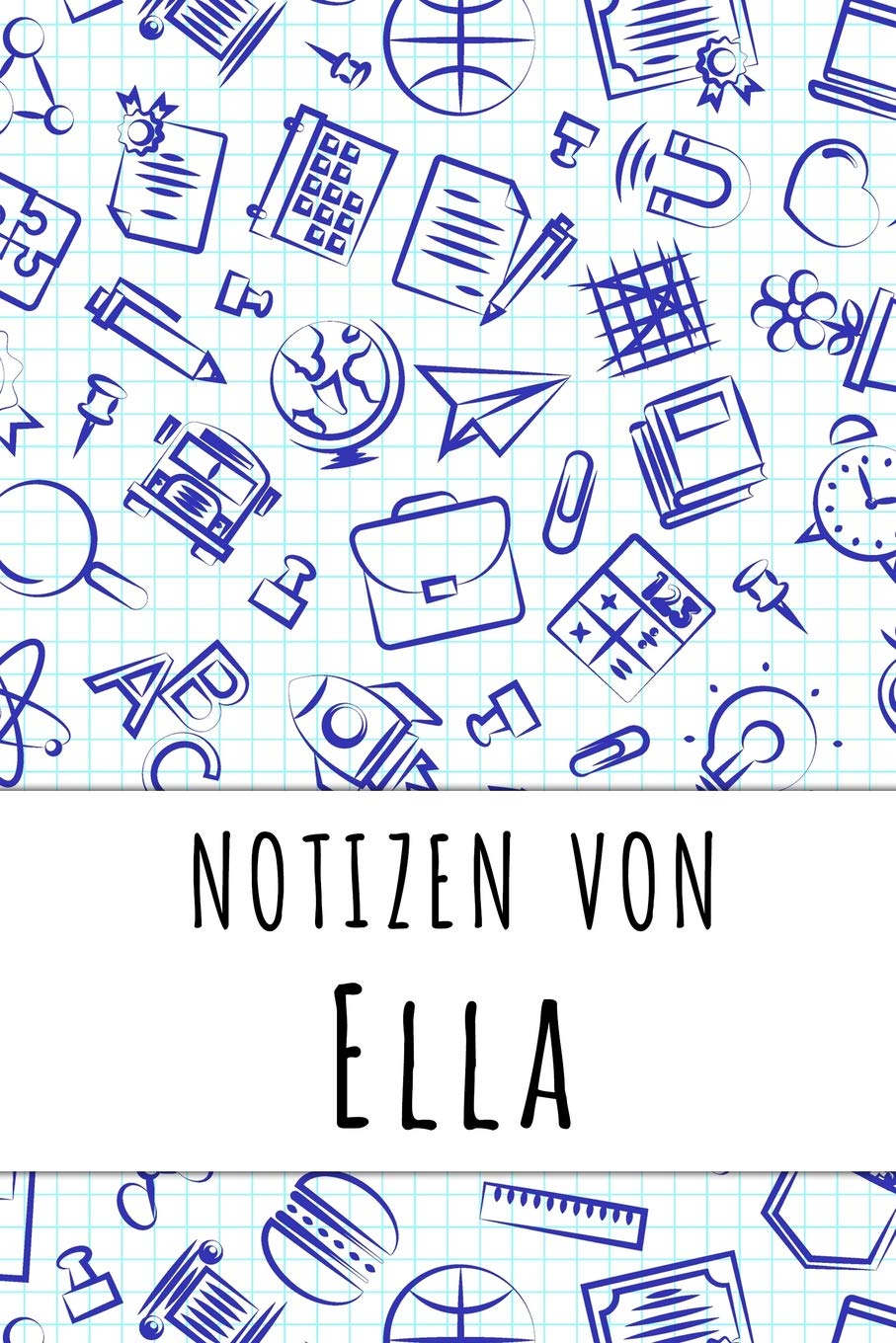 Notizen von Ella: Kariertes Notizbuch mit 5x5 Karomuster für deinen personalisierten Vornamen Books