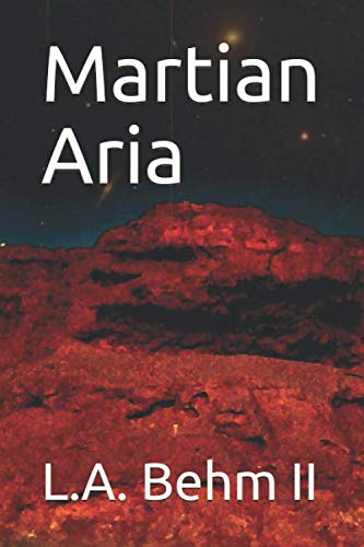 Martian Aria (The Brumbar Narratives, Band 1) Fantasy & Sci-Fi