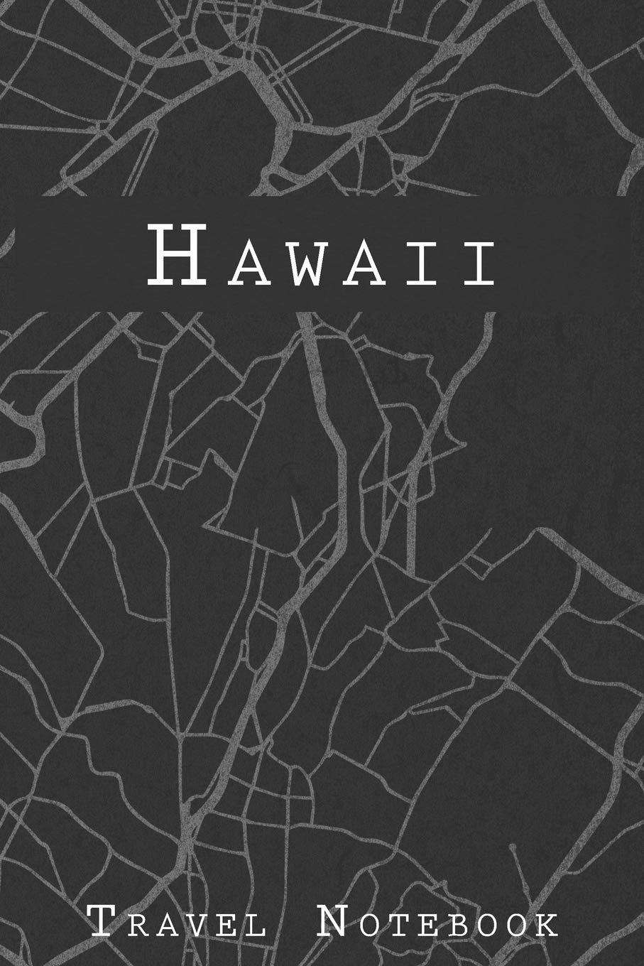 Hawaii Travel Notebook: 6x9 Travel Journal or Diary with prompts, Checklists and Bucketlists perfect gift for your Trip to Hawaii for every Traveler on a USA America Roadtrip book