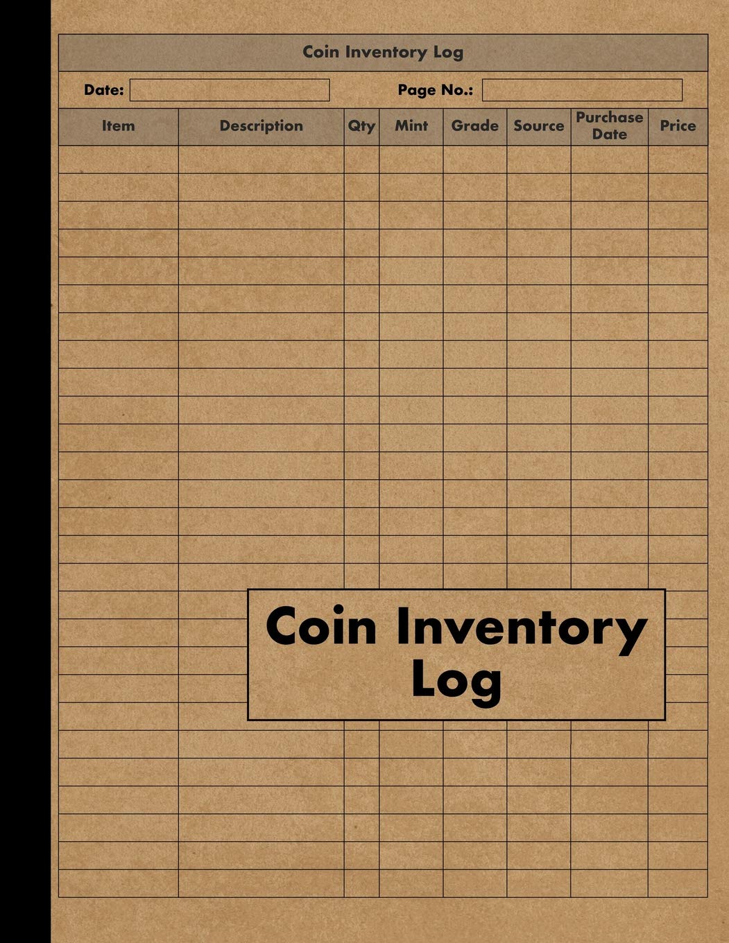 Coin Inventory Log: Collectors Coin Log Book for Cataloging Collections - 120 Pages - Coin Collection Notebook Hobbies & Crafts