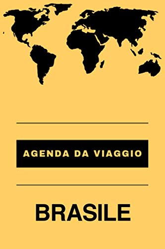 Agenda da viaggio BRASILE: Diario | Taccuino per scrivere se stessi | Regalo perfetto per ogni viaggiatore book