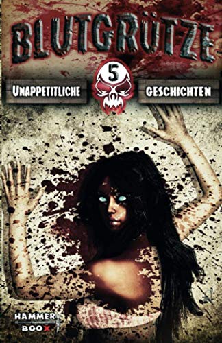 Blutgrütze: Unappetitliche Geschichten Contemporary literature