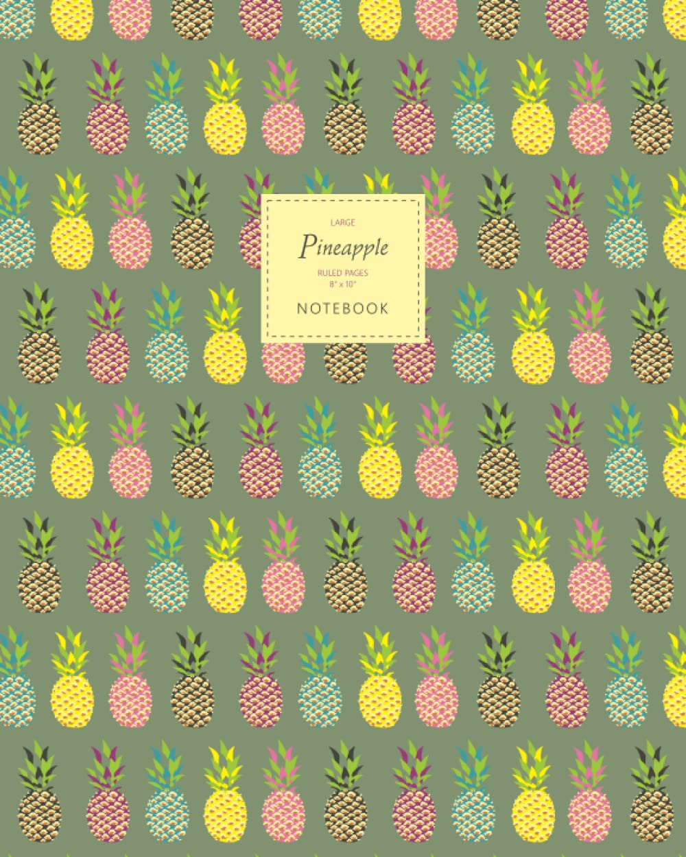 Pineapple Notebook - Ruled Pages - 8x10 - Premium: (Avocado Edition) Fun notebook 192 ruled/lined pages (8x10 inches / 20.3x25.4 cm / Large Jotter) Stationery