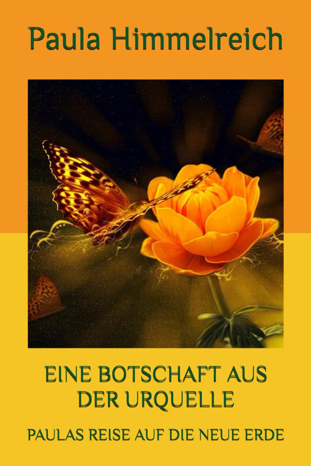 EINE BOTSCHAFT AUS DER URQUELLE: PAULAS REISE AUF DIE NEUE ERDE Health, Nutrition & Fitness