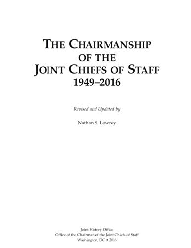 The Chairmanship of the Joint Chiefs of Staff, 1949-2016 Social Sciences