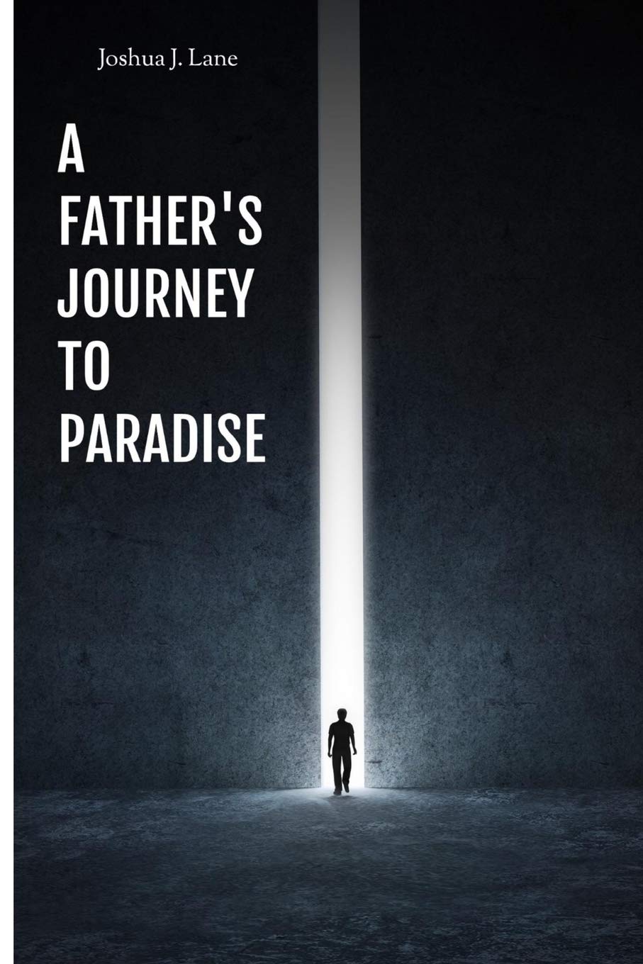 A FATHER'S JOURNEY TO PARADISE Religion & Esotericism