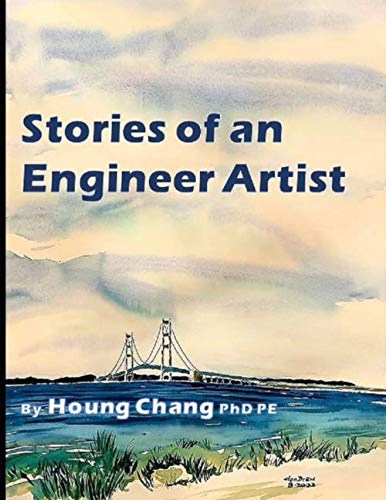 Stories of an Engineer Artist Art & Literature