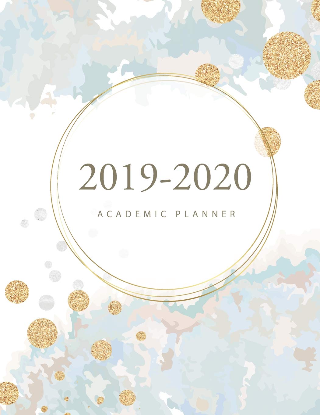 2019-2020 Academic Planner: 17-Month Calendar Large Dated Agenda Logbook August 2019 through December 2020 | Appointment Book | 2019-2020 Daily Weekly ... to Dec 2020 , Daily Appointment Book, Band 4) Business, Finance & Career