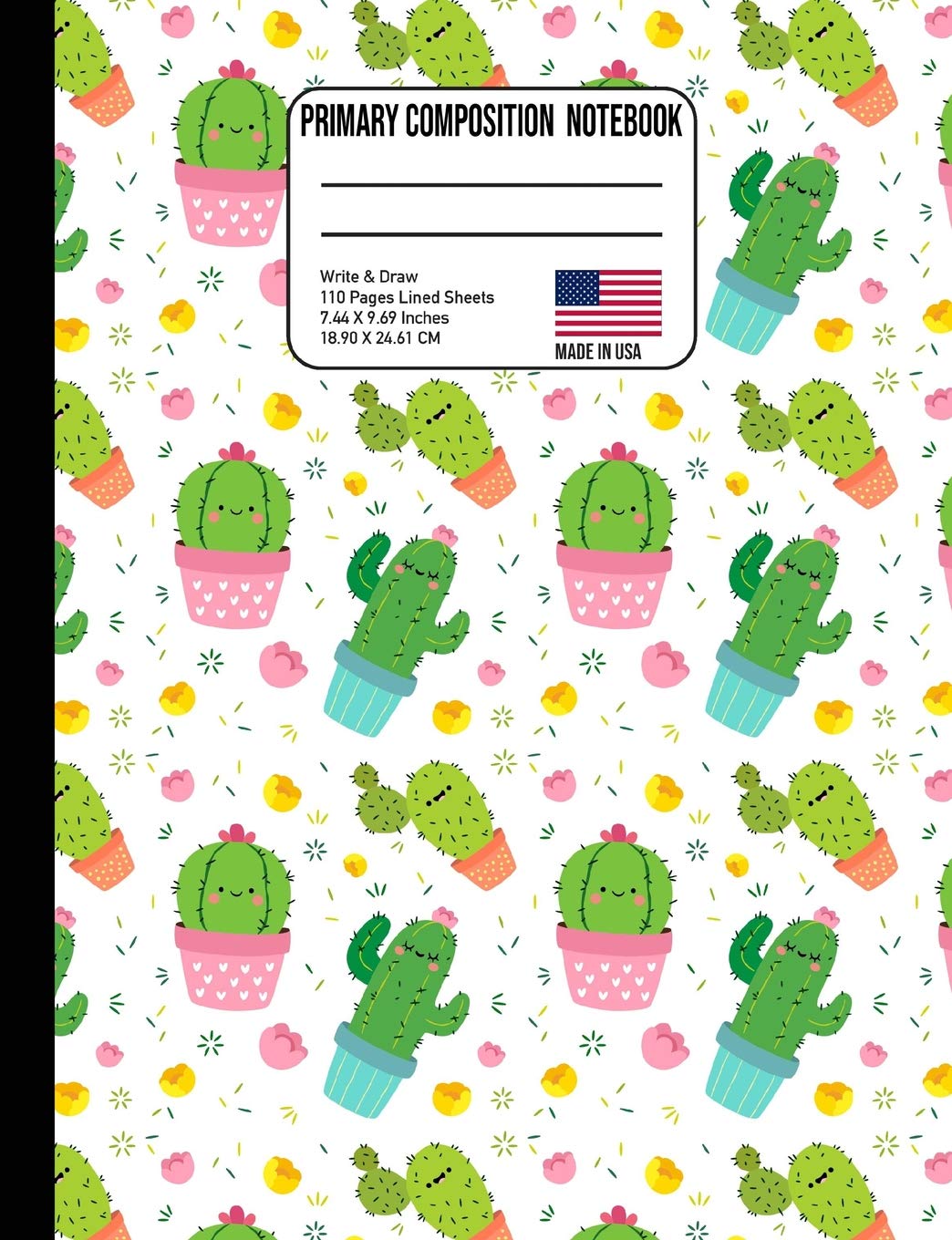 Primary Composition Notebook: Cute Kawaii Cactus Back to School Composition Book for Teachers, Students, Kids and Teens Learning & Reference