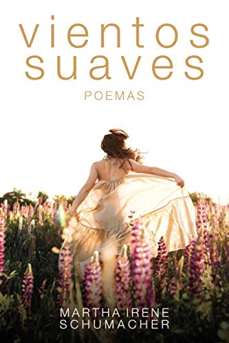 Vientos suaves: poemas Poetry