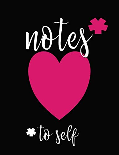 Notes to Self: Journal Notebook or Diary with Hot Pink Heart on Black Cover with Large Wide Ruled Pages to Write In Lifestyle
