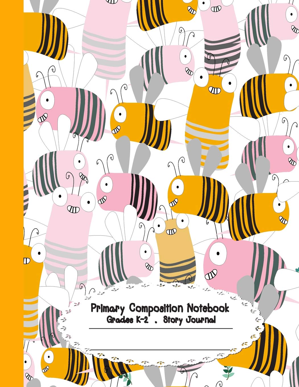 Primary Composition Notebook: Primary Composition Notebook Story Paper - 8.5"x11" - Grades K-2: Cute Bee School Specialty Handwriting Paper Dotted ... Notebooks) (Cute Bee series, Band 1) Novels & Short Stories