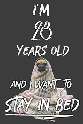 23 Year Old And Lazy: Funny Lazy Dog Blank Lined Journal, Notebook, Diary, Happy Birthday Years Old Gift For Boys Girls, Planner Learning & Reference