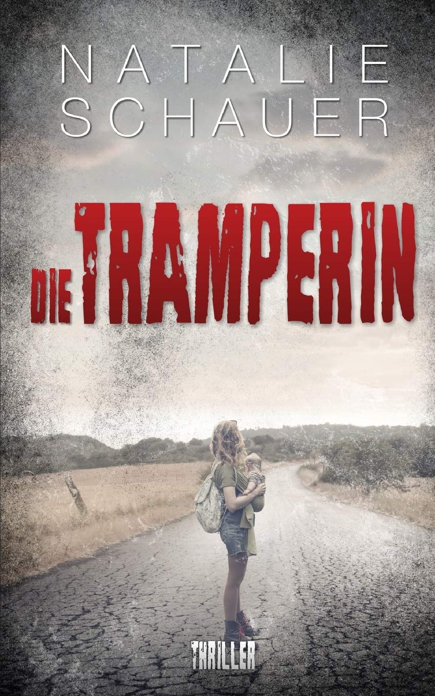 Die Tramperin: Psychothriller (Cold-Case-Donau, Band 2) Detective & CSI
