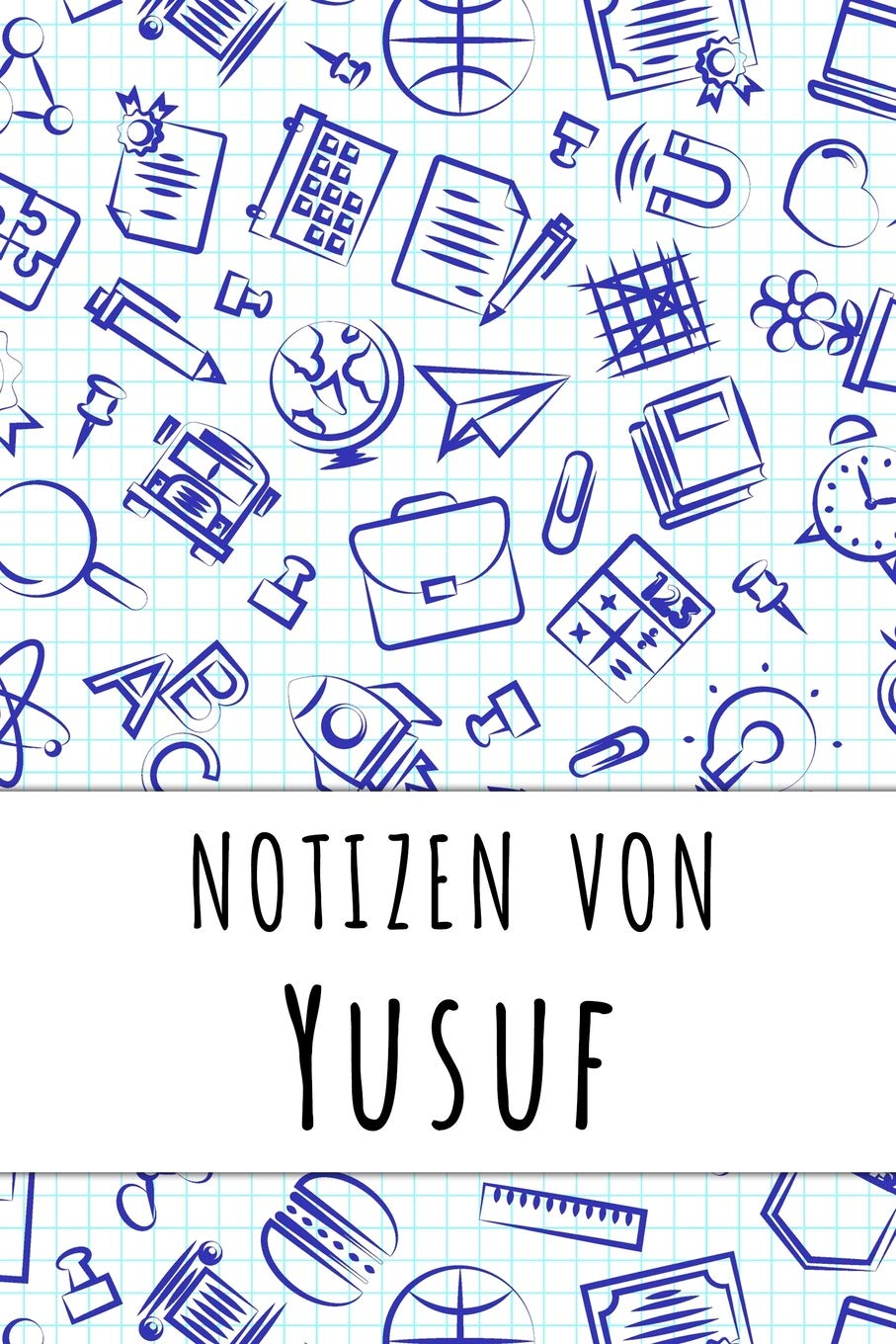 Notizen von Yusuf: Kariertes Notizbuch mit 5x5 Karomuster für deinen personalisierten Vornamen Books