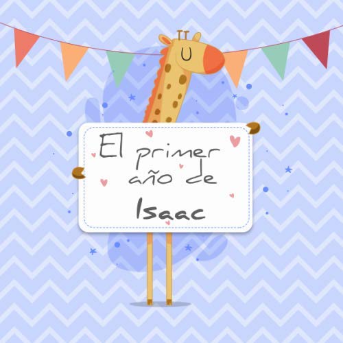 El primer año de Isaac: El álbum de mi bebé Parents & Children
