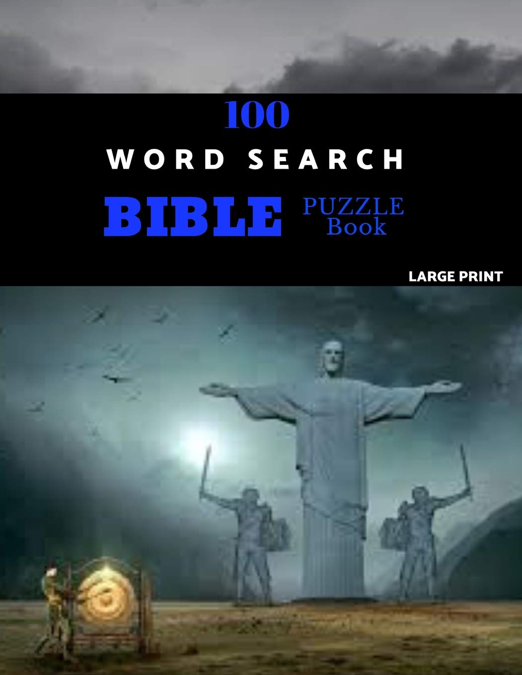 100 Word Search Bible Puzzle Book Large Print: Brain Challenging Bible Puzzles For Hours Of Fun Leisure & Fun