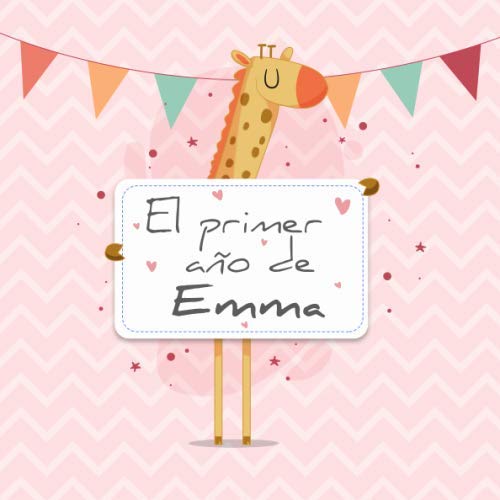 El primer año de Emma: El álbum de mi bebé Parents & Children