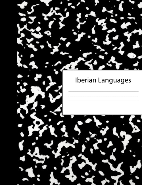 Iberian Languages: Blank Composition Book Writing Notebook Journal & Class Subject Name for Reference | Black & White Marble Cover | College Ruled ... | For Note Taking & Homework Assignments Learning & Reference