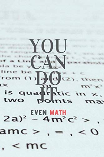 YOU CAN DO IT EVEN MATH: Notebook for Students, Mathematics (1/2 inch Square Graph paper pages) Learning & Reference
