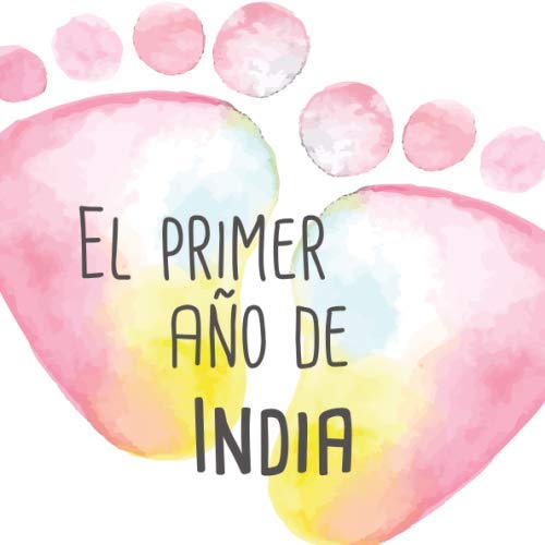 El primer año de India: El álbum de mi bebé Parents & Children