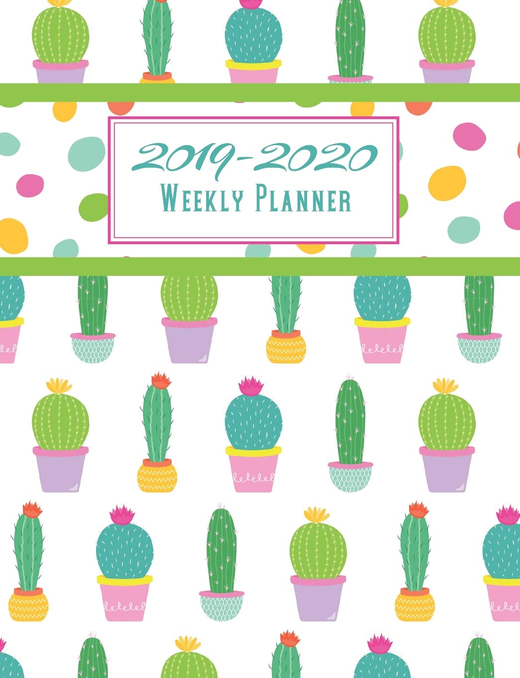 2019-2020 Weekly Planner: Undated Hourly Appointment Book | 16-Months with Calendar Overviews | Notes & Password Tracker | Cactus Planner Business, Finance & Career