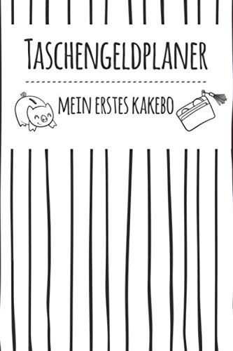 Taschengeldplaner | Mein erstes Kakebo: Lernbücher für Kinder | Umgang mit Taschengeld lernen | Planer für Kids | Kindgerechtes Haushaltsbuch mit ... | Softcover, 136 Seiten, A5 Format 6 x 9 Novels & Short Stories
