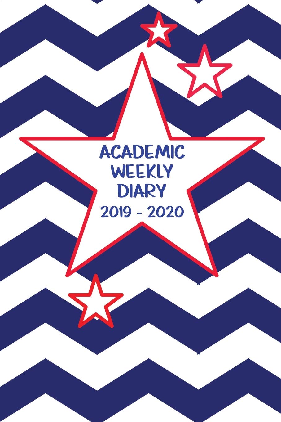 Academic Weekly Diary 2019 - 2020: Weekly Academic diary/Planner for the Student or Teacher/Lecturer/Tutor with added extras in Diary - Cover USA 22 Essays & Short Stories