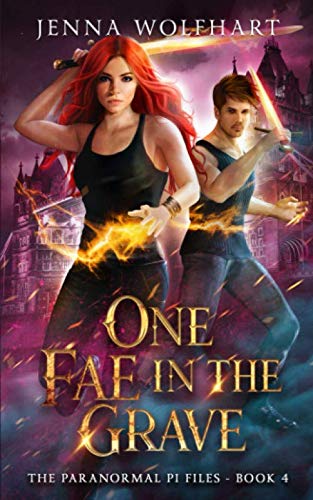 One Fae in the Grave (The Paranormal PI Files, Band 4) Fantasy & Sci-Fi
