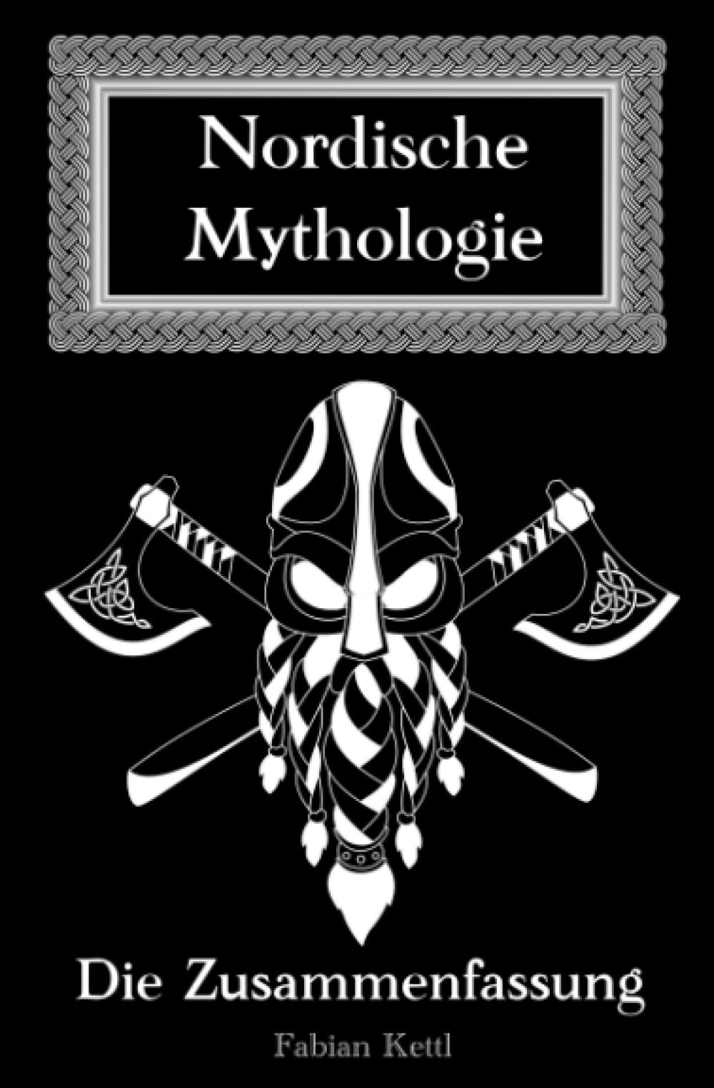 Nordische Mythologie: Nordische Mythologie einfach Erklährt (Wissenswertes auf den Punkt gebracht) Philosophy