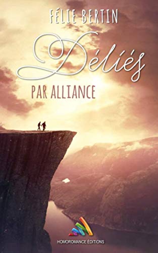 Déliés par alliance: Roman gay, MxM, livre gay LGBTQ+