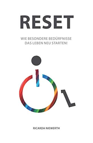 Reset: Wie besondere Bedürfnisse das Leben neu starten! Parents & Children