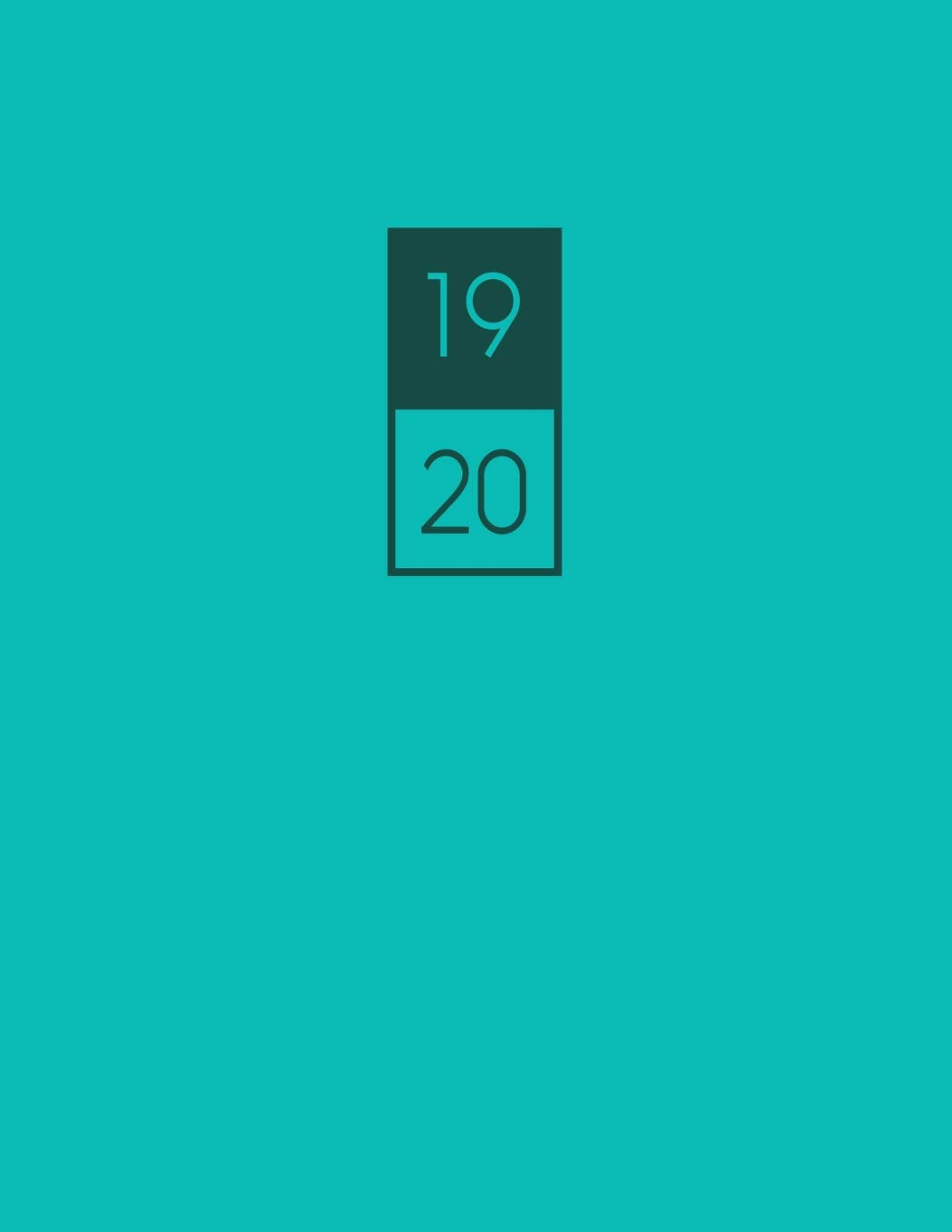 1920: 2019-2020 Dated Academic Monthly Calendar (Teal Blue + Evergreen) (Minimalist Monthly Planners, Band 4) Business, Finance & Career