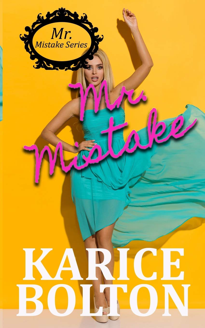 Mr. Mistake (Mr. Mistake Series, Band 1) Contemporary Romance