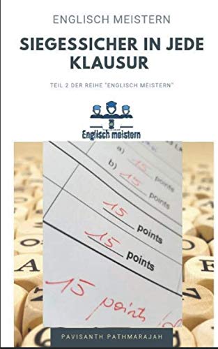 Englisch meistern: Siegessicher in jede Klausur Foreign Languages ​​& Dictionaries