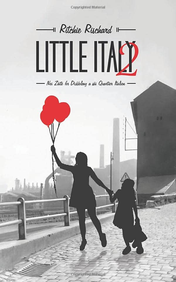 Little Italy 2: Nei Zäite fir Diddeleng a säi Quartier Italien Personalities