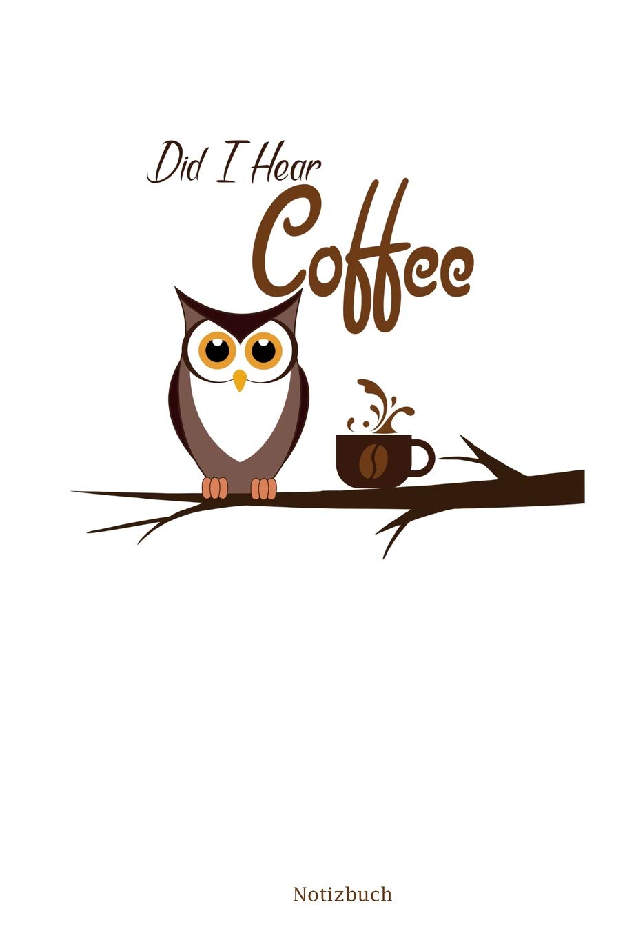 Notizbuch: DIN A5 Kariert Notizblock Für Kaffeeliebhaber | Eule Vögelbeobachter Notizheft | Lustige Kaffee Sprüche Dankbarkeitsbuch & Planer Books