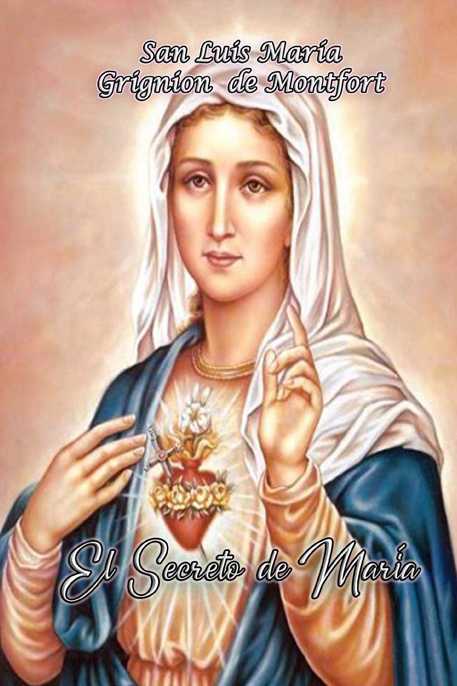 El Secreto De María (Spanish Edition) Religion & Esotericism
