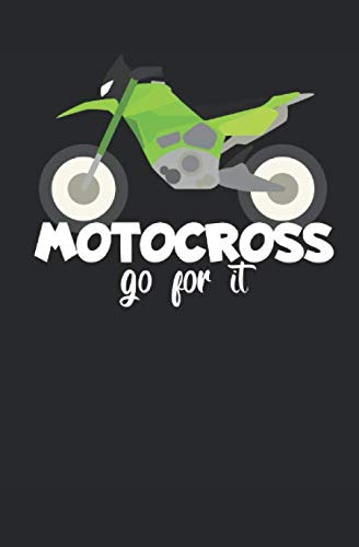 Motocross go for it: Notebook with saying, lines and page numbers. For notes, sketches, drawings, as a calendar, diary or gift Leisure & Fun